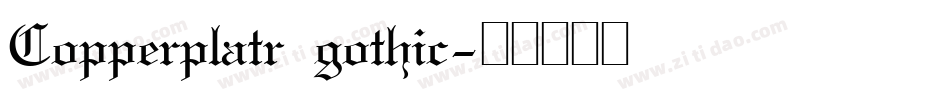 Copperplatr gothic字体转换